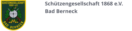 Schützengesellschaft 1868 e.V. Bad Berneck