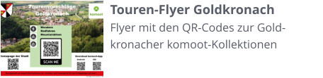Touren-Flyer Goldkronach Flyer mit den QR-Codes zur Gold-kronacher komoot-Kollektionen