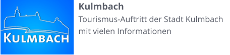 Kulmbach Tourismus-Auftritt der Stadt Kulmbach mit vielen Informationen