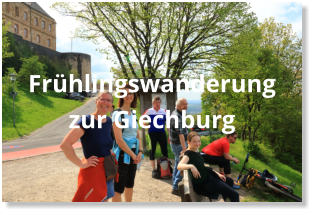 Frühlingswanderung zur Giechburg