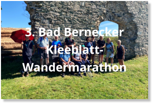 3. Bad Bernecker Kleeblatt-Wandermarathon