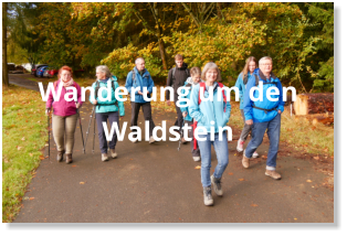 Wanderung um den Waldstein