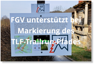 FGV unterstützt bei Markierung des TLF-Trailrun-Pfades