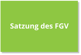 Satzung des FGV